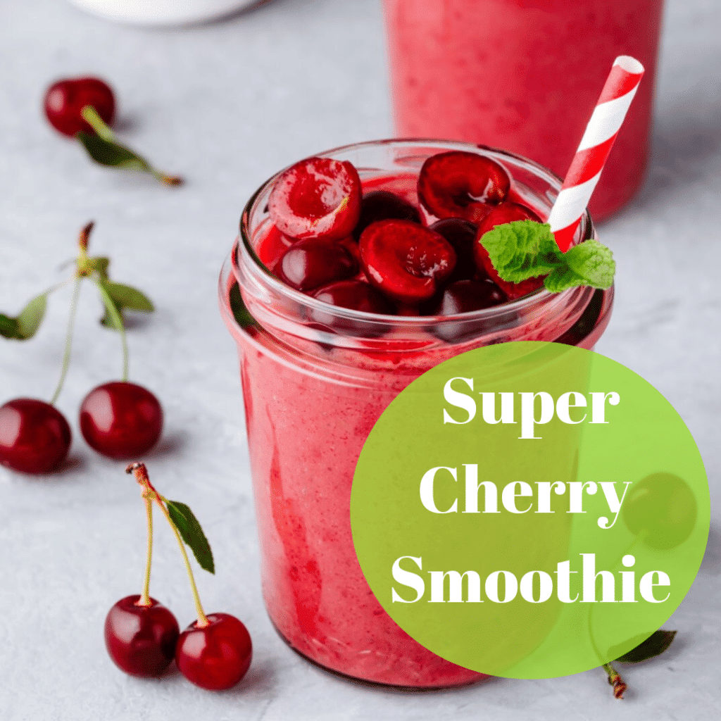 Super Cherry Smoothie - Cherry Recipe - Anderson's Nutrition